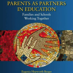 Read EPUB 📘 Parents as Partners in Education: Families and Schools Working Together