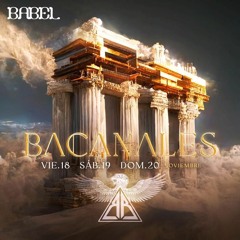 Jesus Mendiola B2B Neuf Lopez - Bacanales 2022 By Babel Club