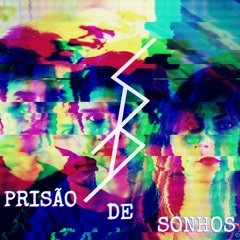 Prisão De Sonhos