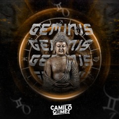 GEMINIS 1.0 ( BY CAMILO GOMEZ DJ )