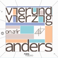 vierundvierzig #55 w/ anders