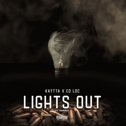 kaytta X Ed Loc  “Lightsk Out” Prod By Jimmy Irvin.mp3