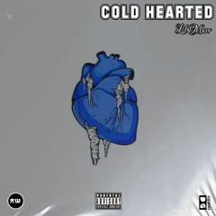 Cold Hearted (ft. WavyBrandoo) prod. Jakay