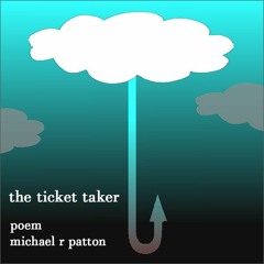 The Ticket Taker