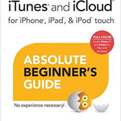 [VIEW] PDF 📍 Itunes and Icloud for Iphone, Ipad, & Ipod Touch Absolute Beginner's Gu