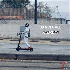 Swag Man - Swag Man Dancehall