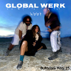 Global Werk (Bass, Baile Funk, Trap, Hip Hop) - Live @ Burning Man 2025
