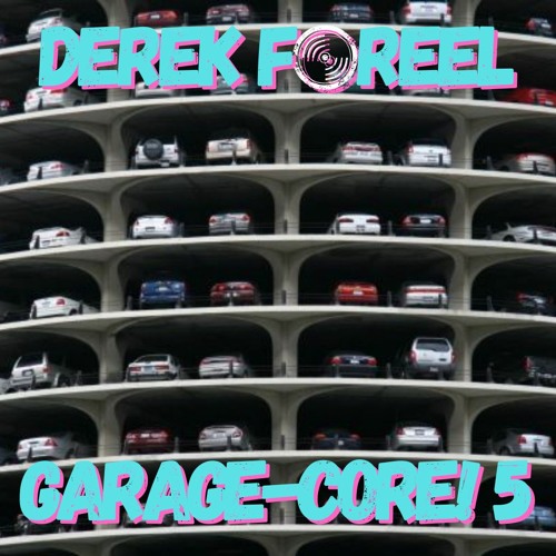 Garage-Core! 5