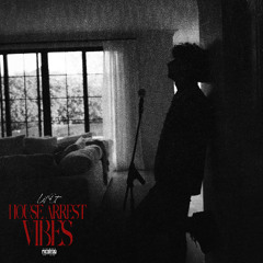 Lil Ot - House Arrest Vibes