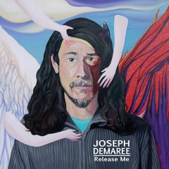 Joseph Demaree - Release Me - 04 Breathing