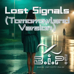 BiP! - Lost Signals (Tomorrowland Version)