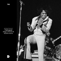 James Brown - I Feel Good (Diego Antoine & Dutore Remix 2020)