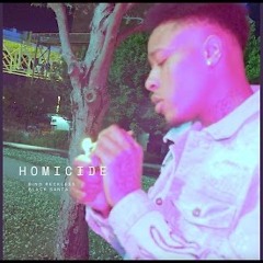 Homicide (feat. Bino Rexlezz)