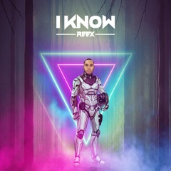 I Know