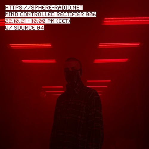 Mind Controlled Rectifier #006 w/ Fjaartaf [Sphere Radio]
