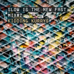 Mix #2 – Kidding Kurrys