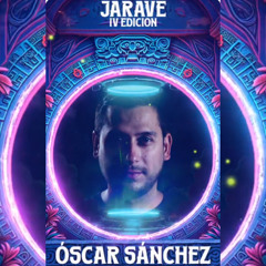 Oscar Sanchez @ Jarave Festival (05.07.25)