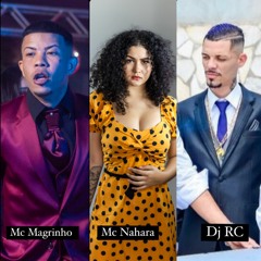 MC NAHARA, DJ RC - PUTA A MÓ TEMPÃO (( Feat. Mc Magrinho )) TIKTOK