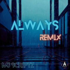 Always (Remix)
