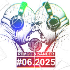 HARDCORE SHOW #06 | REMCO & SANDER | 2025