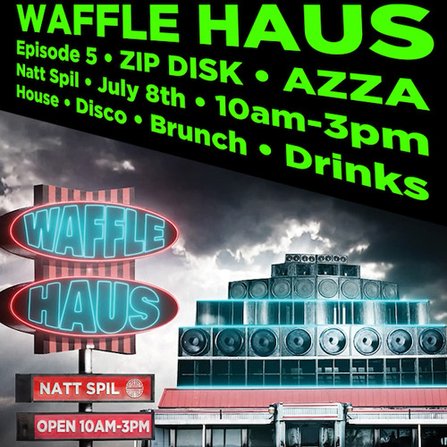AZZARadio 114 - WaffleHaus  B2B with Zip Disk