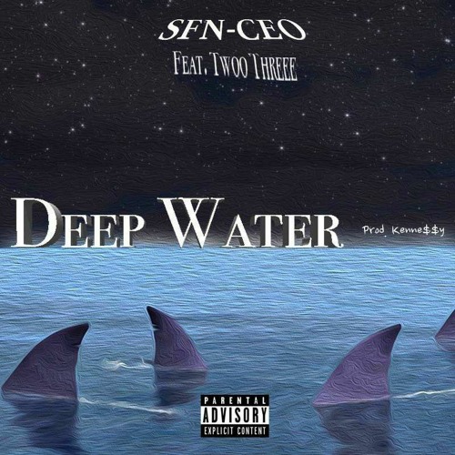 Deep Water Feat. Twoo Threee