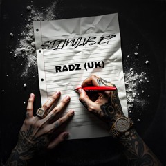 RADZ (UK) - STIMULUS (STIMULUS EP OUT NOW!)
