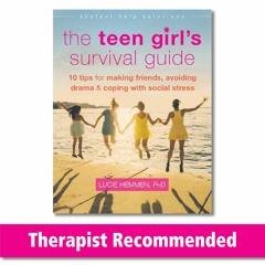 Ebook Dowload The Teen Girl's Survival Guide Ten Tips For Making Friends,