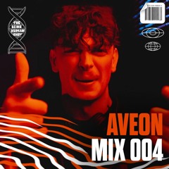 TBHS Presents: MIX 004 feat. AVEON