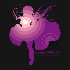 gears of love ft. megurine luka [vocaloid cover] + NOW WITH VSQX / VPR
