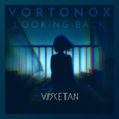 Vortonox - Looking Back [VDC004]