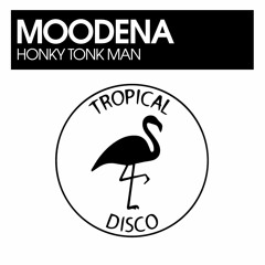 Moodena - Honky Tonk Man