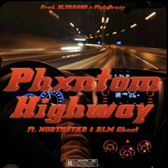 Highway Ft. Northstar, RLM Ghost
