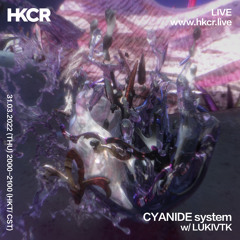 Cyanide System w/ LUKIVTK - 31/03/2022