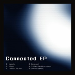 "Connected EP" Album XFD