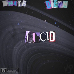 Lucid 🌙 w/ Dieom