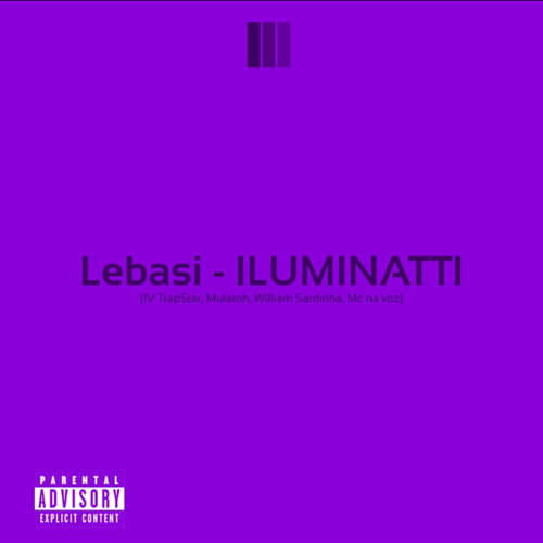 Iluminatti - Lebasi (By: TrappFluid🌀)