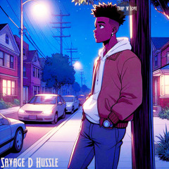 Savage D Hussle - Trap 'N' Love