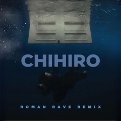 Billie Eilish - CHIHIRO (Roman Rave Remix) - FREE DL