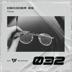 Decoder EG - Times [Preview]