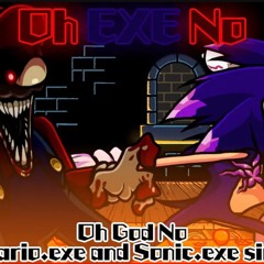 [Cover] Oh EXE No - Oh God No But It's Mario.EXE Vs Sonic.EXE | KeuNak