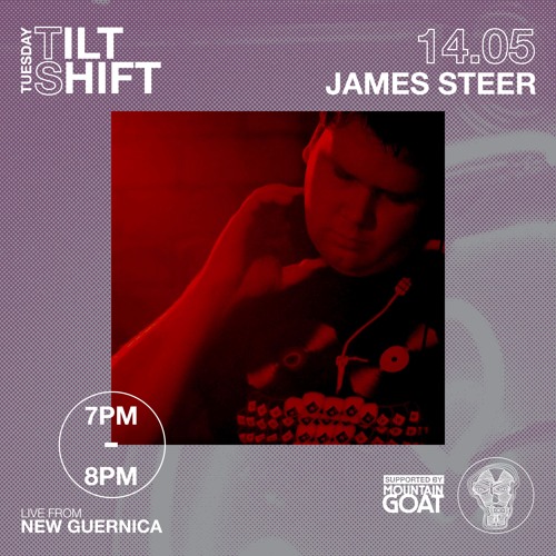 James Steer | Vinyl : Techno : Electro : Acid | Tilt Shift Tuesday 14th May 2024