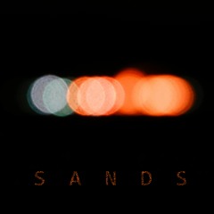 S A N D S