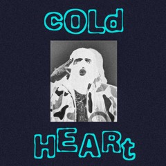COLD HEART
