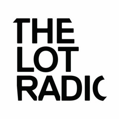 Live @ The Lot Radio 6/2/23
