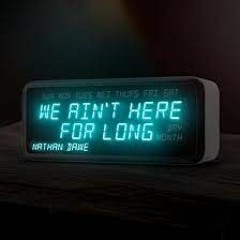 Nathan Dawe - We Ain't Here For Long - Finalcode Mix