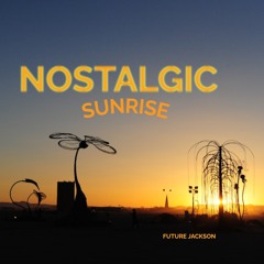 Nostalgic Sunrise