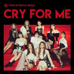 TWICE 'CRY FOR ME' (Official Audio)