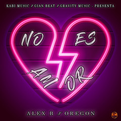 No Es Amor (Prod. KABI Music & Gian Beat)