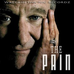 The Pain - "RIP Robin Wiliams"